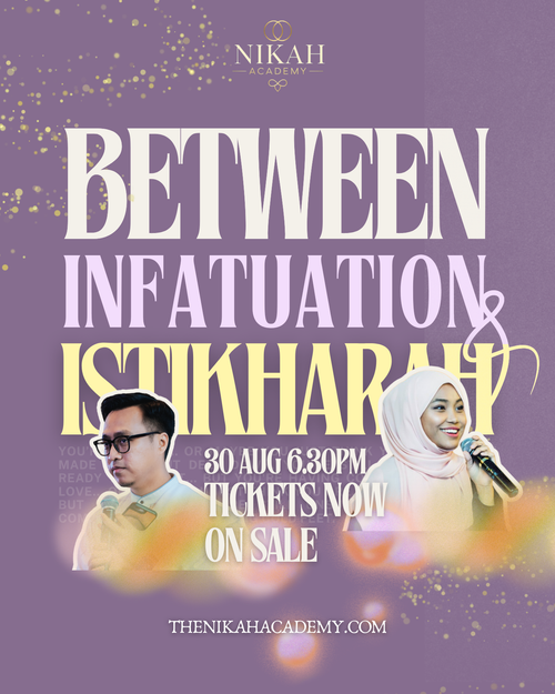 Between Infatuation & Istikharah